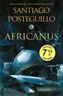 HIJO DEL CÓNSUL, EL/  (CAMPAÑA EDICIÓN LIMITADA) (TRILOGÍA AFRICANUS 1) (TRILOGÍA A | 9788490708880 | POSTEGUILLO, SANTIAGO