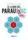 LLIBRE DEL PARAULÒGIC MINI, EL | 9788411732383 | PALOU MASIP, JORDI/VIDAL GAVILÁN, PAU
