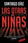 INDIRA RAMOS 2. LAS OTRAS NIÑAS | 9788418052651 | DÍAZ, SANTIAGO