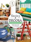 RECICLA Y DECORA | 9788415989004 | MI CASA