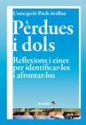 PÈRDUES I DOLS | 9788499213880 | POCH, CONCEPCIÓ