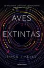 AVES EXTINTAS | 9788445010259 | JIMENEZ, SIMON