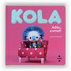 KOLA ADEU,XUMET! | 9788466130646 | DESPRÉS, JACQUES