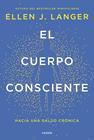 CUERPO CONSCIENTE, EL | 9788449342561 | LANGER, ELLEN J.