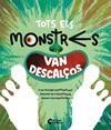 TOTS ELS MONSTRES VAN DESCALÇOS | 9791387876234 | PINTADERA, FRAN/ SERRA, SEBASTIA/ GARCIA, YANNICK