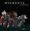 MIGRANTS | 9788494990458 | WATANABE, ISSA