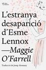ESTRANYA DESAPARICIÓ D'ESME LENNOX, L' | 9788412209709 | O'FARRELL, MAGGIE