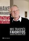 MIS TRASPIÉS FAVORITOS | 9788494001444 | ENZENSBERGER, HANS MAGNUS