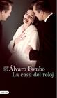 CASA DEL RELOJ, LA | 9788423351381 | POMBO, ALVARO