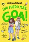 ME LLAMO GOA 11 - NO PUEDO MÁS, GOA | 9791387695996 | TIRADO, MÍRIAM