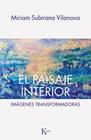 PAISAJE INTERIOR, EL | 9788411213950 | SUBIRANA VILANOVA, MIRIAM