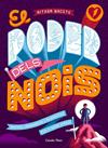 PODER DELS NOIS, EL | 9788491377184 | BACETE, RITXAR