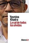 SAL DE TODOS LOS OLVIDOS, LA | 9788413624952 | KHADRA, YASMINA