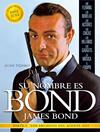 SU NOMBRE ES BOND, JAMES BOND | 9788493848460 | TEJERO GARCÍA-TEJERO, JUAN
