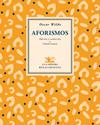 AFORISMOS | 9788484725336 | WILDE, OSCAR