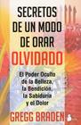 SECRETOS DE UN MODO DE ORAR OLVIDADO | 9788478088621 | BRADEN, GREGG