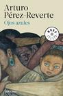 OJOS AZULES | 9788466339629 | PÉREZ-REVERTE, ARTURO