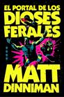 CARL EL MAZMORRERO 4. EL PORTAL DE LOS DIOSES FERALES | 9788410466364 | DINNIMAN, MATT