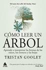 CÓMO LEER UN ÁRBOL | 9788419703224 | GOOLEY, TRISTAN