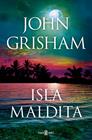 ISLA MALDITA/ CAMINO ISLAND. 3 | 9788401027925 | GRISHAM, JOHN