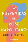 NUEVE VIDAS DE ROSE NAPOLITANO, LAS | 9788425359965 | FREITAS, DONNA