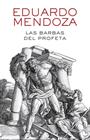 BARBAS DEL PROFETA, LAS | 9788432239588 | MENDOZA, EDUARDO