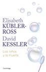 NIÑOS Y LA MUERTE, LOS | 9788419996275 | KÜBLER-ROSS, ELISABETH