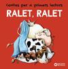 RALET, RALET. CONTES PER A PRIMERS LECTORS | 9788448949464 | BALDÓ, ESTEL/GIL, ROSA/SOLIVA, MARIA