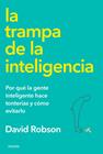 TRAMPA DE LA INTELIGENCIA, LA | 9788449336164 | ROBSON, DAVID