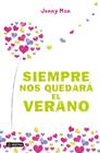 SIEMPRE NOS QUEDARA EL VERANO | 9788408112648 | HAN, JENNY