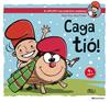 CAGA TIÓ! | 9788413564456 | ROIG CÉSAR, ROGER