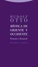 MÍSTICA DE ORIENTE Y OCCIDENTE | 9788498794984 | OTTO, RUDOLF