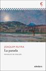 PARADA, LA | 9788416948666 | RUYRA,  JOAQUIM
