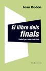 LLIBRE DELS FINALS, EL | 9788473291927 | BODON, JOAN