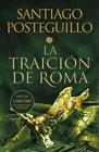 TRAICIÓN DE ROMA, LA (TRILOGÍA AFRICANUS 3) | 9788413143156 | POSTEGUILLO, SANTIAGO