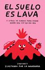 SUELO ES LAVA, EL | 9788499987514 | BRETT, IVAN
