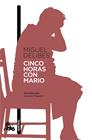 CINCO HORAS CON MARIO | 9788423353705 | DELIBES, MIGUEL