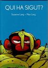QUI HA SIGUT? | 9788418696145 | LANG, SUZANNE I LANG, MAX