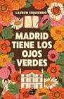 MADRID TIENE LOS OJOS VERDES | 9788410257979 | IZQUIERDO, LAUREN