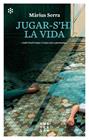 JUGAR-S'HI LA VIDA | 9788417918071 | SERRA, MARIUS