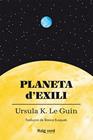 PLANETA D'EXILI (CAT) | 9788419206497 | LE GUIN, URSULA K.
