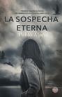 LA SOSPECHA ETERNA | 9788418883385 | ALAÑA, PABLO