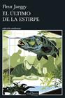 ÚLTIMO DE LA ESTIRPE, EL | 9788411078085 | JAEGGY, FLEUR
