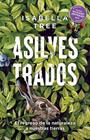ASILVESTRADOS | 9788412619805 | TREE, ISABELLA