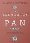 ELEMENTOS DEL PAN, LOS | 9788412450101 | ECHEVERRÍA, BEATRIZ