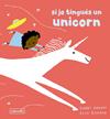 SI JO TINGUÉS UN UNICORN | 9791399150223 | DAWNAY, GABBY