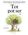 TOT POT SER | 9788419910370 | MCCONAUGHEY, MATTHEW
