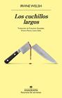 CUCHILLOS LARGOS, LOS | 9788433946669 | WELSH, IRVINE