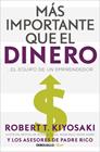MÁS IMPORTANTE QUE EL DINERO | 9788466358095 | KIYOSAKI, ROBERT T.
