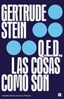 COSAS COMO SON, LAS. Q.E.D. | 9788418469053 | STEIN, GERTRUDE